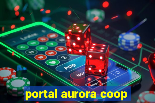 portal aurora coop